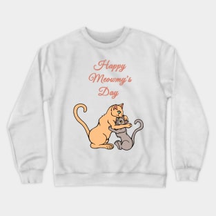 Happy Meowmy's Day Cats Crewneck Sweatshirt